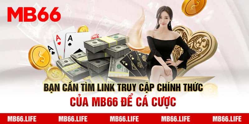 Để chơi Đá Gà online, bạn cần tìm link truy cập chính thức của Mb66